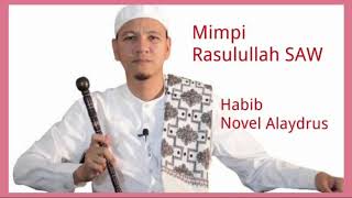 Download lagu Mimpi Rasulullah SAW | Kisah Habib Novel Alaydrus mp3