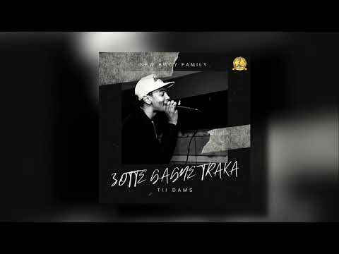 Tii Dams - ZOTTE GAGNE TRAKA (Audio Official)