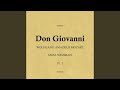 Don Giovanni, K527 - Act I - No. 7 Duettino - 'La Ci Darem la Mano'