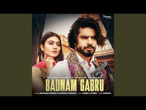 Badnam Gabru — watch video