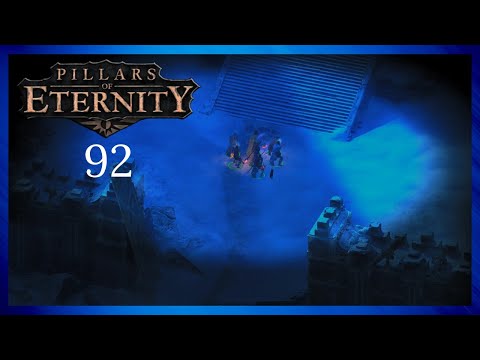 Pillars of Eternity - Part 92 | Durgan's Battery [The White March Pt. 1]