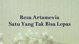 Download lagu Reza Artamevia - Satu Yang Tak Bisa Lepas - Roket Lirik mp3 Download lagu Reza Artamevia - Satu Yang Tak Bisa Lepas - Roket Lirik mp3