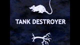Tank Destroyer - Year of the Rat