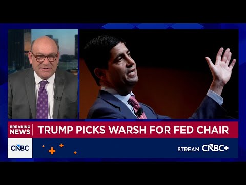 Trump nominates Kevin Warsh for Federal Reserve chair to succeed Jerome Powell