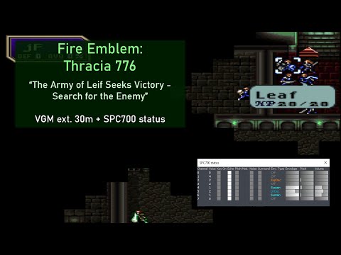 [OST, Extended] Fire Emblem: Thracia 776 - "The Army of Leif Seeks Victory - Search for the Enemy"