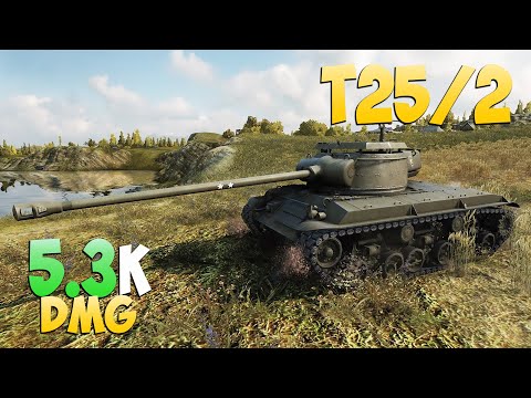 T25/2 - 4 Frags 5.3K Schaden - Roh! - World Of Tanks