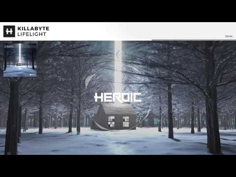 Killabyte - Lifelight [Heroic]