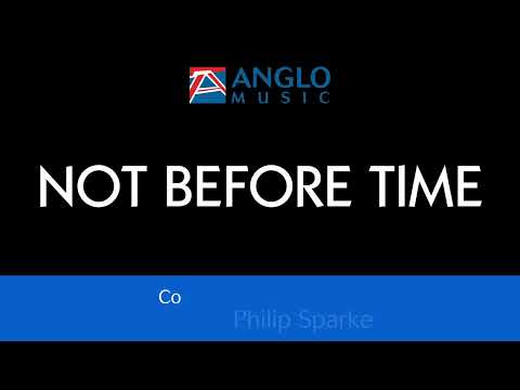 Not Before Time– Philip Sparke