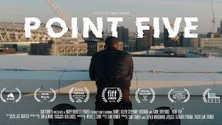 Point Five (Short Film)