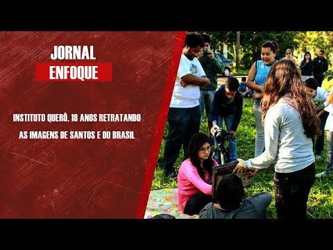 Instituto Querô, 18 anos retratando as imagens de Santos e do Brasil