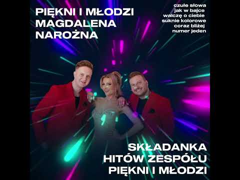 piękni I młodzi Magdalena Narożna mega składanka