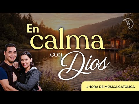 1 Hour of CATHOLIC MUSIC | CATHOLIC CLASSICS - YULI AND JOSH | AT PEACE WITH GOD