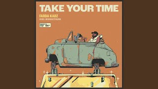 Take Your Time