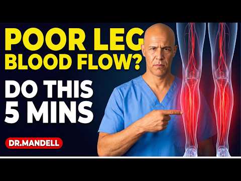 Poor Leg Circulation? Try This 30-Second Test + 3 Fast Fix Exercises | Dr. Alan Mandell