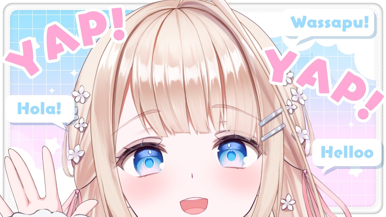 Chatting ┊ YAP! YAP! YAPPINGU! #peostream