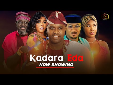 Kadara Eda - Yoruba Movie 2025 Drama Femi Adebayo, Oyindamola Sanni, Mimmy Tea, Kunle Omisore, Itunu