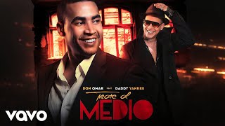 Don Omar &amp; Daddy Yankee - Tírate al Medio (Audio)