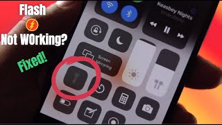 Fix- Flashlight not working! [Icon Grayed Out on iPhone]