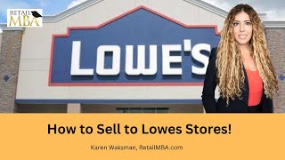 How to Sell to Lowes | Lowes Vendor | Sell Products to Lowes | Lowes Supplier