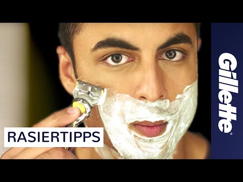 Rasieren - Ein Tutorial mit Tipps zur Nassrasur | Gillette ProShield