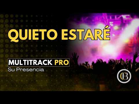 Quieto Estaré - Su Presencia