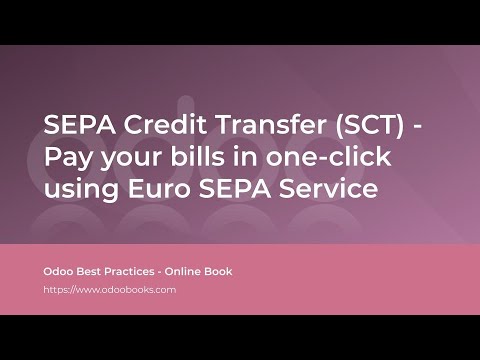 SEPA Credit Transfer (SCT) - Pay your bills in one-click using Euro SEPA Service | Odoo Accounting