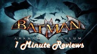 interghost's 1 Minute Reviews - BATMAN ARKHAM ASYLUM