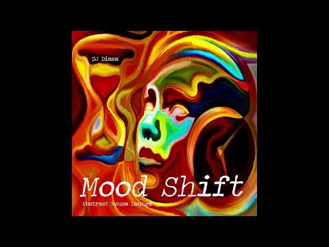 DJ Dimsa - Mood Shift - Jazzy House Mix (preview 20 min of a 53 min Mix)