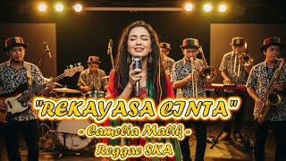Download lagu Rekayasa Cinta - Camelia Malik | Cover Versi Reggae SKA mp3