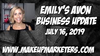 Emily's Avon Business Update July 16, 2019
