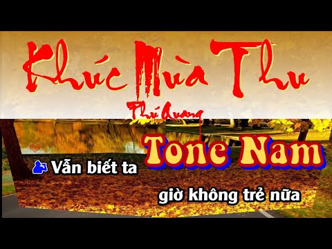 Khúc Mùa Thu Karaoke Tone Nam