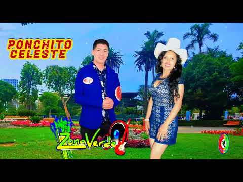 PONCHITO CELESTE _ ZONA  VERDE _ AUDIO PRIMICIA 2026