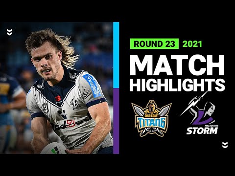 NRL Highlights | Titans v Storm Match Highlights | Round 23, 2021 | Telstra Premiership | NRL