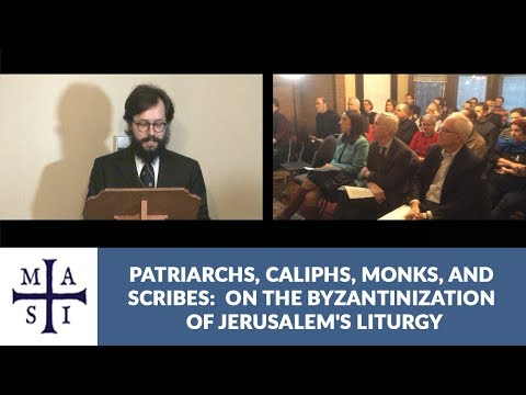 Patriarchs, Caliphs, Monks, and Scribes: On the Byzantinization of Jerusalem