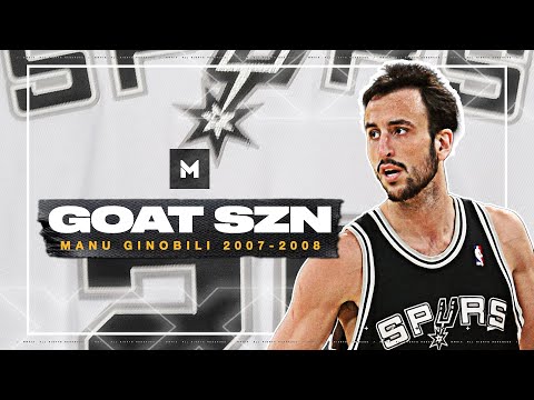 Put Some RESPECT On Manu Ginobili's Name! 2007-08 Highlights | GOAT SZN