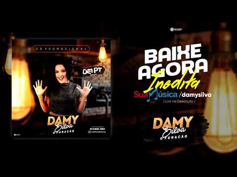 DAMY SILVA - DEI PT ( INÉDITA )
