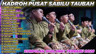 Download lagu FULL SHOLAWAT HADROH PUSAT SABILU TAUBAH TERBARU 2O26 | HADROH SABILU TAUBAH FULL ALBUM 2026 mp3