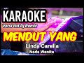 MENDUT YANG Linda Carella Karaoek Dut Remix Nada Wanita Lirik
