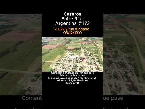 Caseros, Entre Rios desde el Microsoft Flight Simulator #caseros #entrerios #msfs #argentina