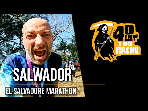 Maratony Świata #57 - El Salvadore Marathon 2024