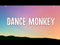 Tones and I - Dance Monkey (Lyrics) mp3