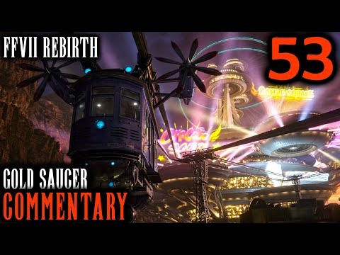 Gold Saucer Arrival! Final Fantasy 7 Rebirth Walkthrough Part 53 - The Land Of Light & Spectacle