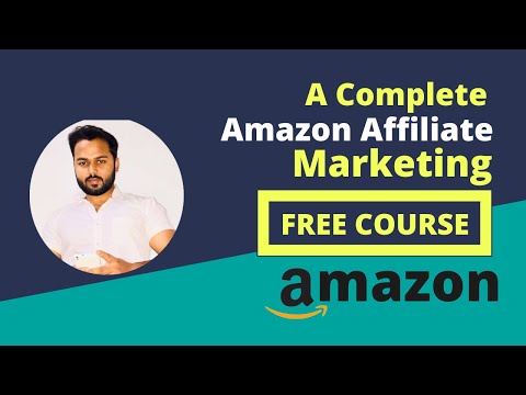 Amazon Affiliate Marketing Free Course Introduction of this Course
