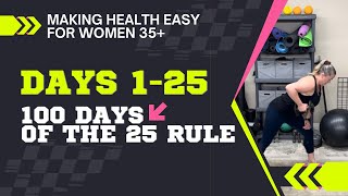 Beyond Dieting: My First 25 Days of THE 25 RULE (Ozempic/Wegovy Results Without Meds?)