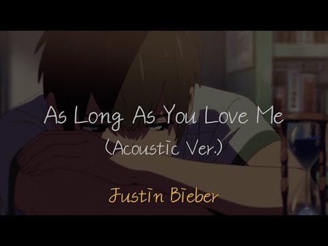 네가 날 사랑하는 한, 우리는/Justin Bieber(저스틴비버) - As Long As You Love Me (Acoustic Version) [가사/해석/한글 번역/자막]