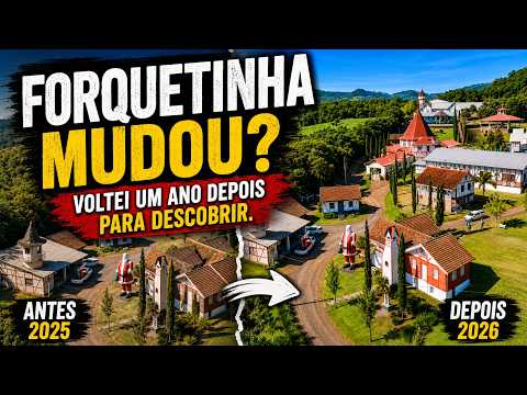 FORQUETINHA MUDOU? Voltei Um Ano Depois Para Descobrir