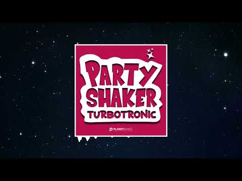Turbotronic - Party Shaker (Extended Mix)