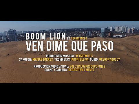 Boom Lion - Ven Dime Que Paso (Ft. Yero Vignolo) (Video Clip)