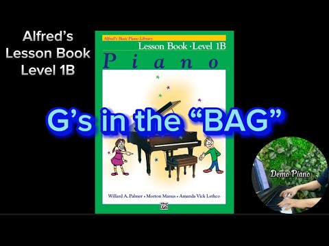 G’s in the “BAG” (P12) | Lesson Book - Level 1B | Alfred’s Basic Piano Library