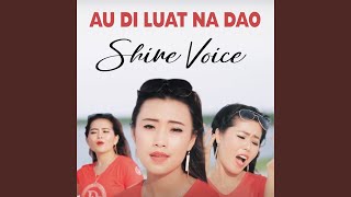 Download lagu Au Di Luat Na Dao mp3